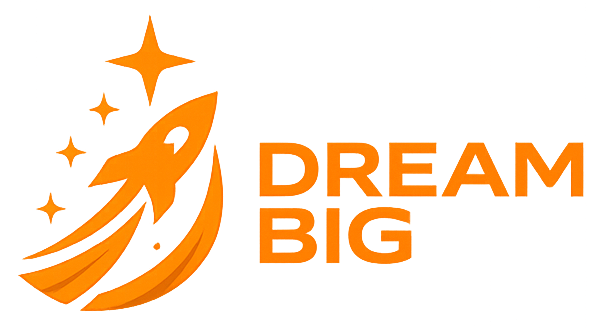 Dream Big